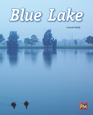 Blue Lake: Leveled Reader Purple Level 19 - Rg, Rg (Prepared for publication by)