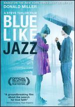 Blue Like Jazz - Steve Taylor