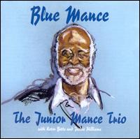 Blue Mance - Junior Mance Trio