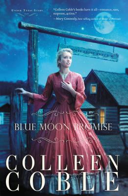 Blue Moon Promise - Coble, Colleen