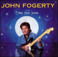 Blue Moon Swamp [Bonus Tracks] - John Fogerty
