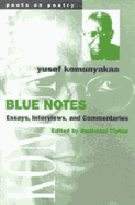 Blue Notes: Essays, Interviews, and Commentaries