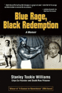 Blue Rage, Black Redemption - Williams, Stanley Tookie