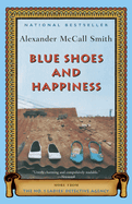 Blue Shoes and Happiness: More from the No. 1 Ladies' Detective Agency