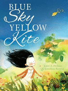 Blue Sky, Yellow Kite: Little Hare Books