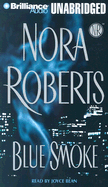 Blue Smoke - Roberts, Nora, and Bean, Joyce (Read by)