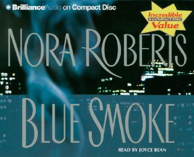 Blue Smoke - Roberts, Nora, and Bean, Joyce (Read by)