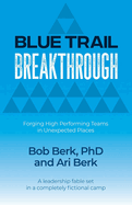 Blue Trail Breakthrough