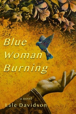 Blue Woman Burning - Davidson, Lle