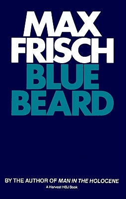 Bluebeard: A Tale - Frisch, Max, and Skelton, Geoffrey (Translated by)