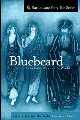 Bluebeard Tales From Around the World - Heiner, Heidi Anne