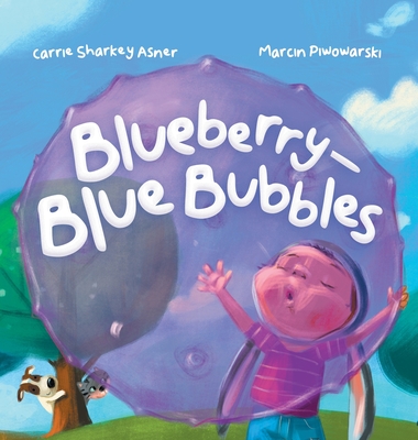 Blueberry-Blue Bubble - Sharkey Asner, Carrie