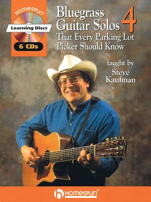 Bluegrass Guitar Solos That Every Parking Lot Picker Should Know - Kaufman, Steve