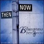 Bluegrass Then and Now 25th Anniversary