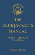 Bluejacket's Manual - Cutler, Thomas J