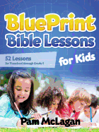 Blueprint Bible Lessons for Kids