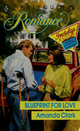 Blueprint for Love - Clark, Amanda