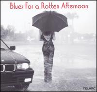 Blues for a Rotten Afternoon - Various Artists