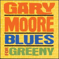 Blues for Greeny - Gary Moore