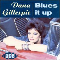Blues It Up - Dana Gillespie