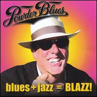 Blues+Jazz=Blazz - The Powder Blues Band