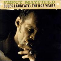 Blues Laureate: The RCA Years - Percy Mayfield