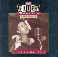 Blues Masters, Vol. 11: Classic Blues Women - Various Artists