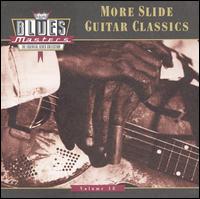 Blues Masters, Vol. 18: More Slide Guitar Classics - Various Artists