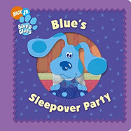 Blue's Sleepover Party