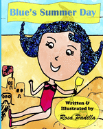 Blue's Summer Day