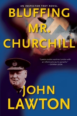 Bluffing Mr. Churchill - Lawton, John