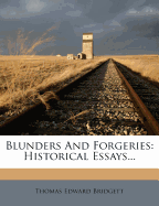 Blunders and Forgeries: Historical Essays