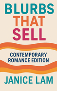 Blurbs That Sell: Contemporary Romance Edition