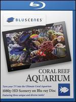 BluScenes: Coral Reef Aquarium [Blu-ray]