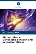 Bluthochdruck: Genetische Schden und oxydativer Stress