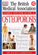 BMA Family Doctor:  Osteoporosis