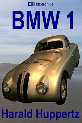 BMW 1 - Huppertz, Harald