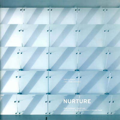 BNIM Architects: Nurture - McDowell, Steve, and Lake, David