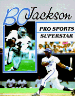 Bo Jackson: Pro Sports Superstar - Raber, Thomas R