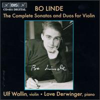 Bo Linde: The Complete Sonatas and Duos for Violin - Johann Silvmark (xylophone); Love Derwinger (piano); Ulf Johansson (violin); Ulf Wallin (violin)