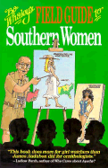 Bo Whaley's Field Guide to Southern Women