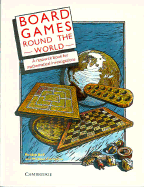 Board Games Round the World: A Resource Book for Mathematical Investigations - Bell, Robbie, and Cornelius, Michael