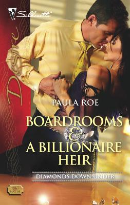 Boardrooms & a Billionaire Heir - Roe, Paula