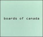 Boards Of Canada - Boards of Canada