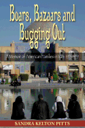 Boars, Bazaars and Bugging Out