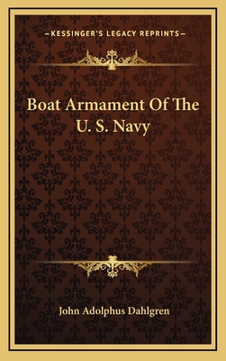 Boat Armament of the U. S. Navy - Dahlgren, John Adolphus