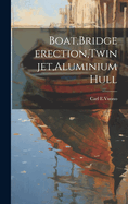 Boat, Bridge erection, Twin jet, Aluminium hull