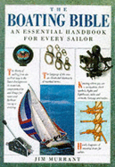 Boating Bible: An Essential Handbook for Every Sailor