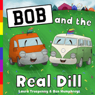 Bob and the Real Dill