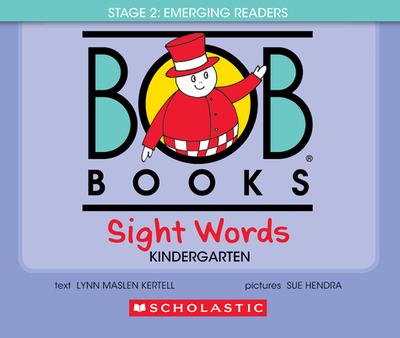 Bob Books - Sight Words Kindergarten Hardcover Bind-Up Phonics, Ages 4 and Up, Kindergarten (Stage 2: Emerging Reader) - Kertell, Lynn Maslen, and Hendra, Sue (Illustrator)
